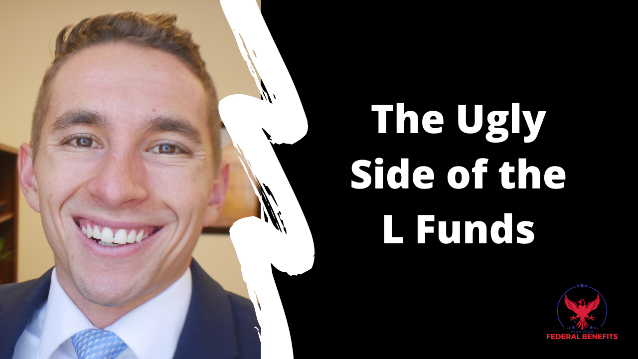 The Ugly Side of the L Funds - Haws Federal Advisors