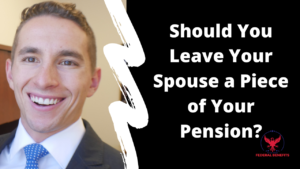 Should You Leave Your Spouse a Piece of Your Pension?