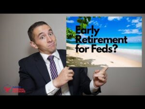 3 Ways Federal Employees Can Retire Early