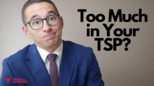 When You Shouldn't Max Out The TSP (Thrift Savings Plan)