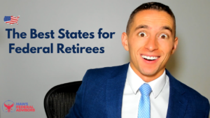 States That Won't Tax Your Federal Retirement in 2023