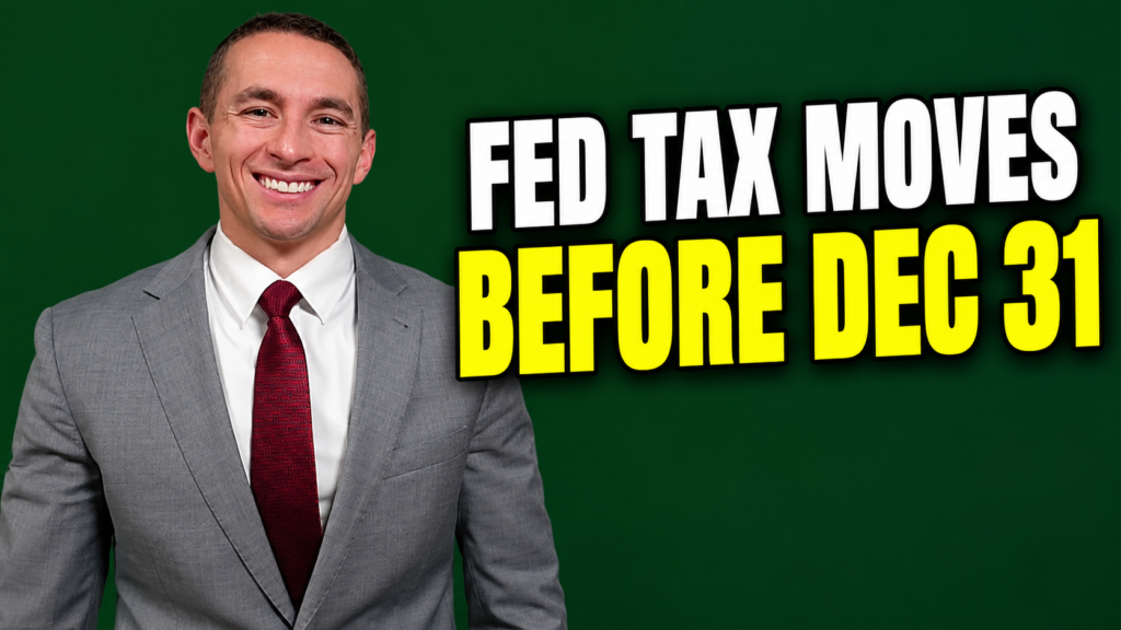 The current image has no alternative text. The file name is: Federal-Tax-Moves-Before-December-31.png